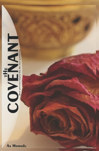 The Covenant Your Greatest Legacy For The Next Generation