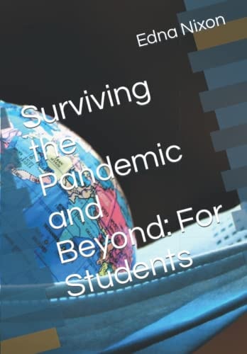 Surviving the Pandemic and Beyond For Students
