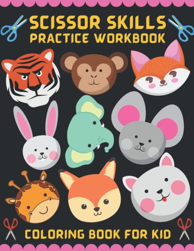 Scissor Skill Coloring Book Fun for Kids Cute and Fun 29 Coloring Pages of Scissor Skill for Kids