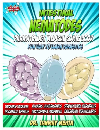 Intestinal Nematodes Parasitology Medical Comic Book: Fun Way to Learn Parasites