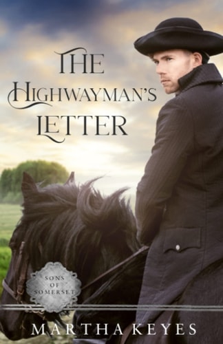 The Highwayman's Letter A Regency Romance