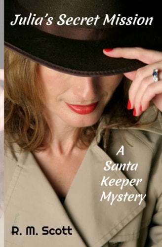 Julia's Secret Mission A Santa Keeper Mystery