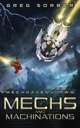 Mechs and Machinations