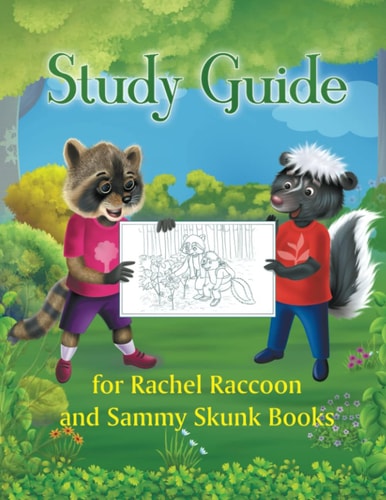 Study Guide for Rachel Raccoon and Sammy Skunk Books
