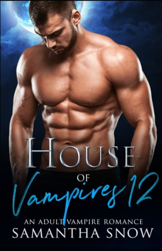House Of Vampires 12 A Walk Into The Sun