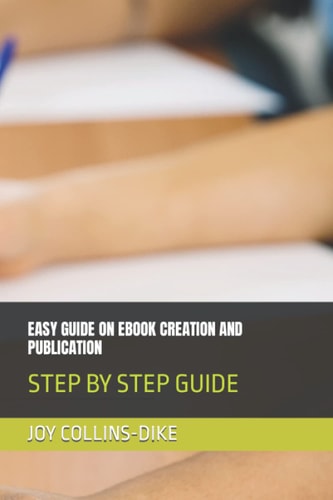 Easy Guide on EBook Creation and Publication