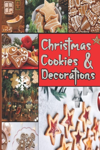 Christmas Cookies & Decorations Xmas Cookie Recipes, Ideas, Techniques, Tips & Tricks