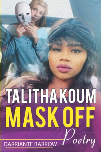 Talitha Koum Mask Off