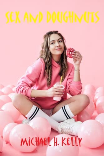 Sex and Doughnuts