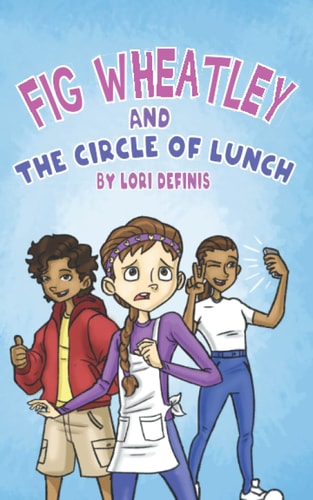 Fig Wheatley and The Circle of Lunch