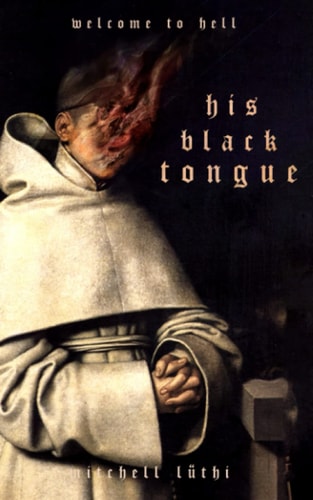 His Black Tongue A Medieval Horror