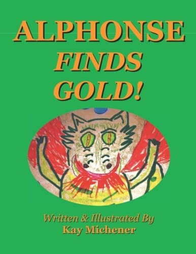 Alphonse Finds Gold