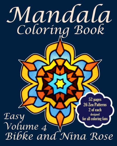 Mandala Coloring Book Easy Volume 4 Zen Patterns for Creative Coloring