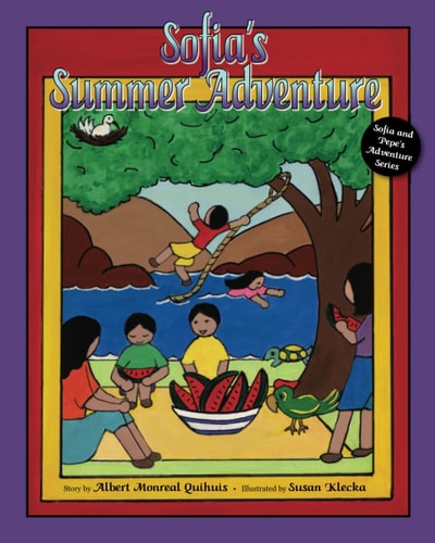 Sofia's Summer Adventure Sofia and Pepe's Adventure Series, Book 4