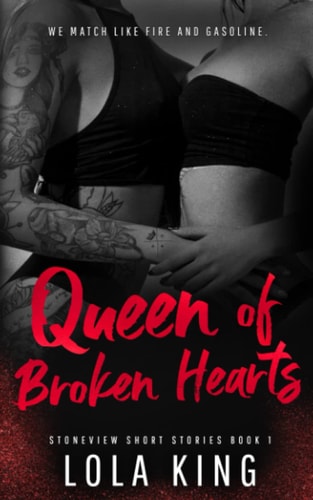 Queen of Broken Hearts Stoneview Short Stories Book 1