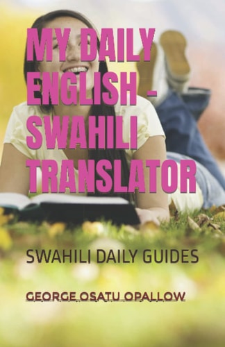 My Daily English - Swahili Translator Swahili Daily Guides