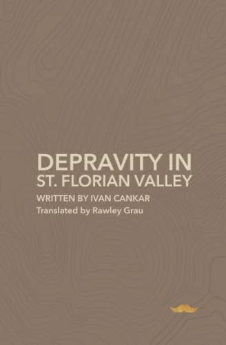 Depravity in St.Florian Valley A Farce in Three Acts