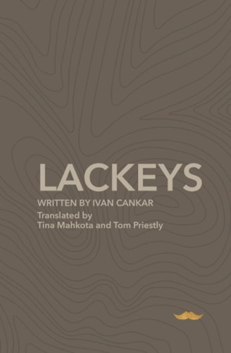 The Lackeys A Play in Five Acts