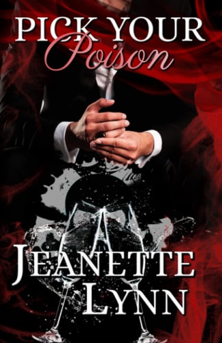 Pick Your Poison A Paranormal Love Story