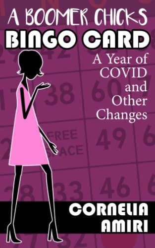 A Boomer Chick's Bingo Card A Year Of Covid-19 And Other Changes