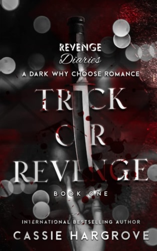 Trick Or Revenge (A Dark Standalone Reverse Harem)