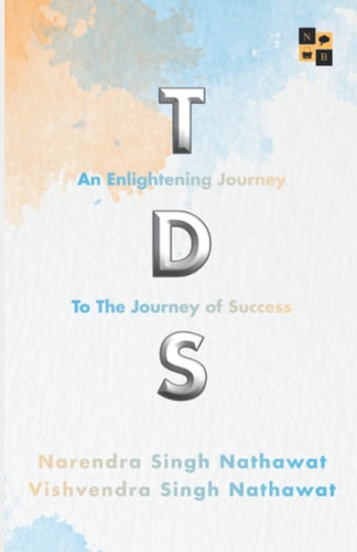 Tds An Enlightening Journey To The Journey Of Success