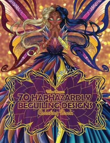 70 Haphazardly Beguiling Designs Coloring Book