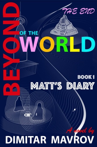 Beyond the End of the World Book 1: Matt's Diary