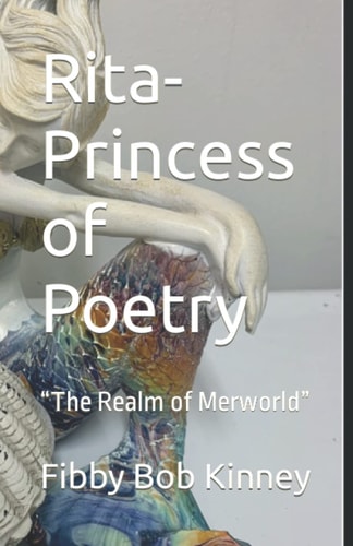 Rita-Princess of Poetry "The Realm of Merworld"