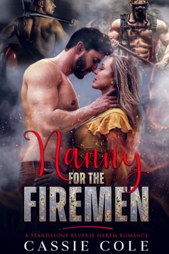 Nanny for the Firemen A Standalone Reverse Harem Romance