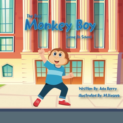 The Day Monkey Boy Came To School