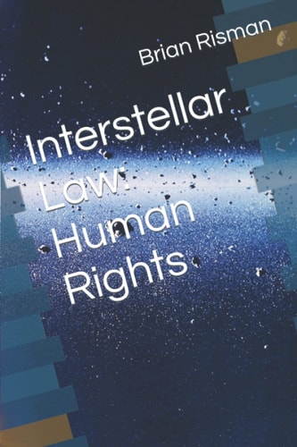 Interstellar Law Human Rights