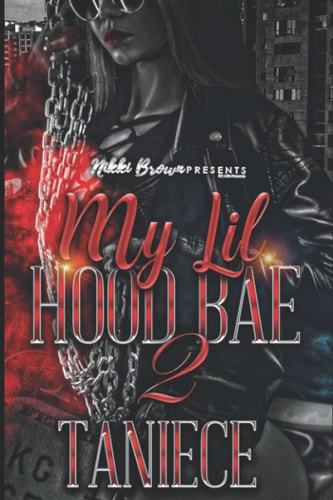 My Lil Hood Bae 2