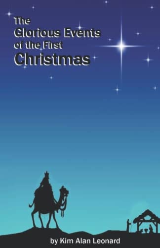 The Glorious Events of the First Christmas