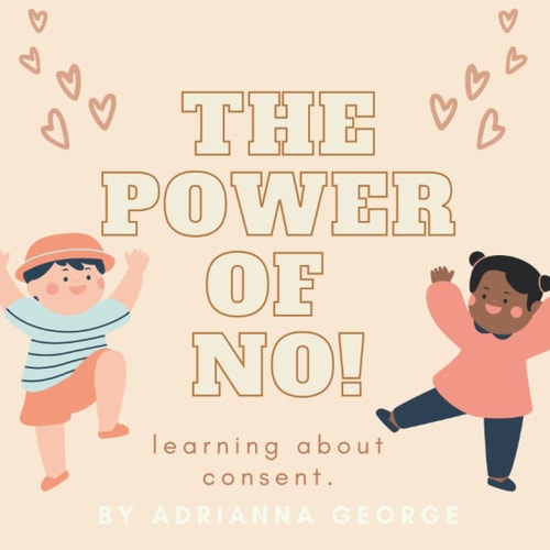 The Power of No! Learning about Consent.