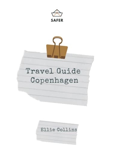 Travel Guide Copenhagen Your Ticket to Discover Copenhagen