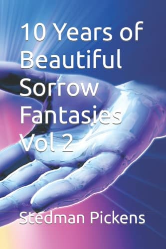 10 Years of Beautiful Sorrow Fantasies Vol 2