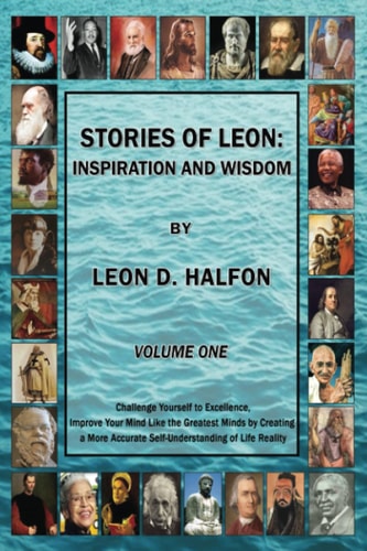 Stories of Leon Inspiration and Wisdom: Volume 1