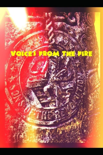 Voices from the Fire Volume 5