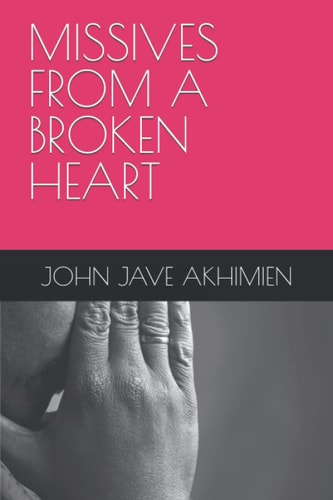 Missives from a Broken Heart