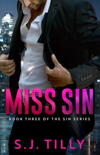 Miss Sin Book Three of the Sin Series