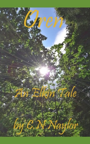 Oren An Elkin Tale (from Memoirs of Faeries)