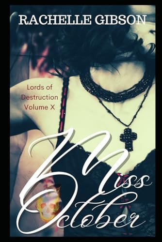 Miss October Lords of Destruction: The Final Chapter
