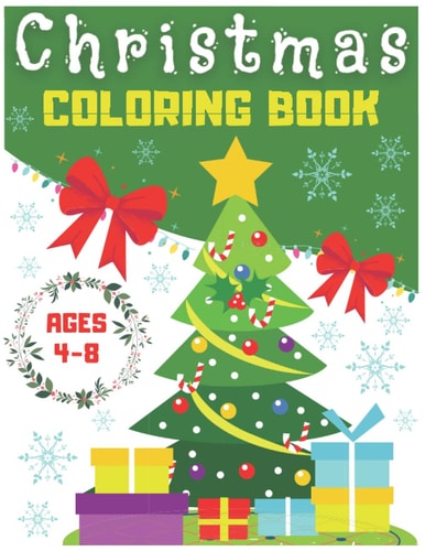 Christmas Coloring Book Christmas Coloring Book For Kids Ages 4-8