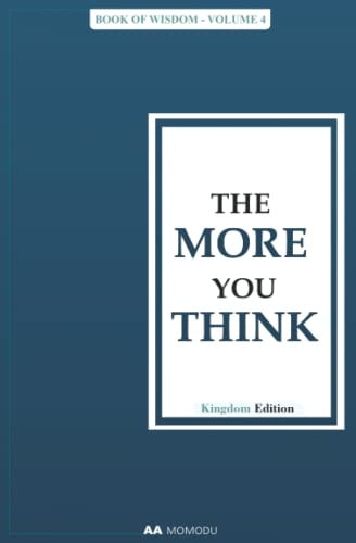 The More You Think Book of Wisdom - Volume 4
