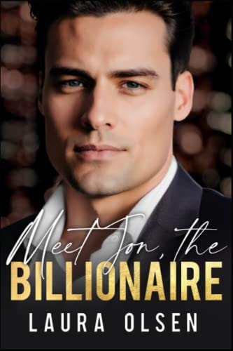 Meet Jon, the Billionaire From Enemies to Lovers