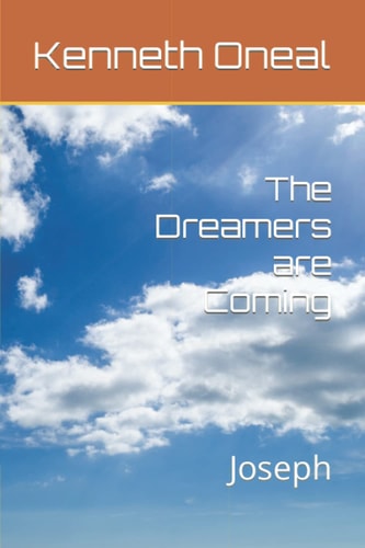 The Dreamers are Coming Joseph