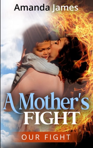 A Mother's Fight Our Fight