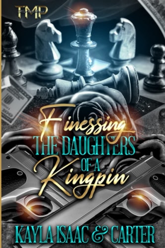 Finessing the Daughters of a Kingpin