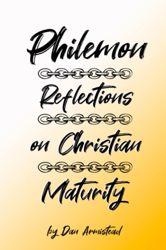 Philemon Reflections On Christian Maturity